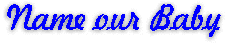 Name our baby!